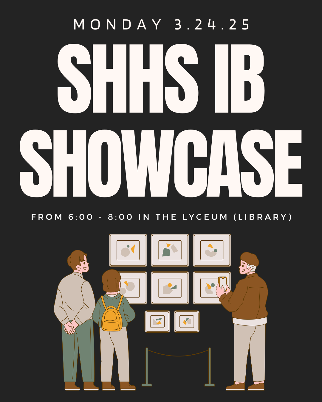 SHHS IB Showcase — Event Poster